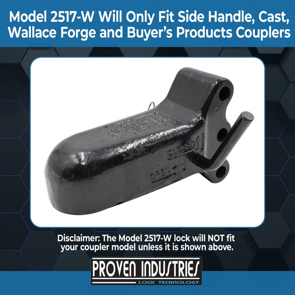 Model 2517-W For Wallace Forge and Buyers Products Couplers(with side handle) 2 5/16'' Trailer Coupler Locks Proven Locks 