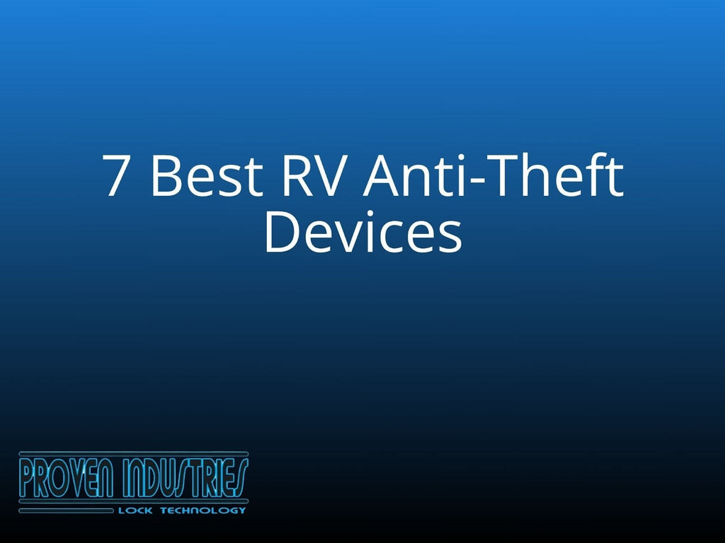 Best RV Anti-Theft Devices: Proven Ways to Secure Your RV