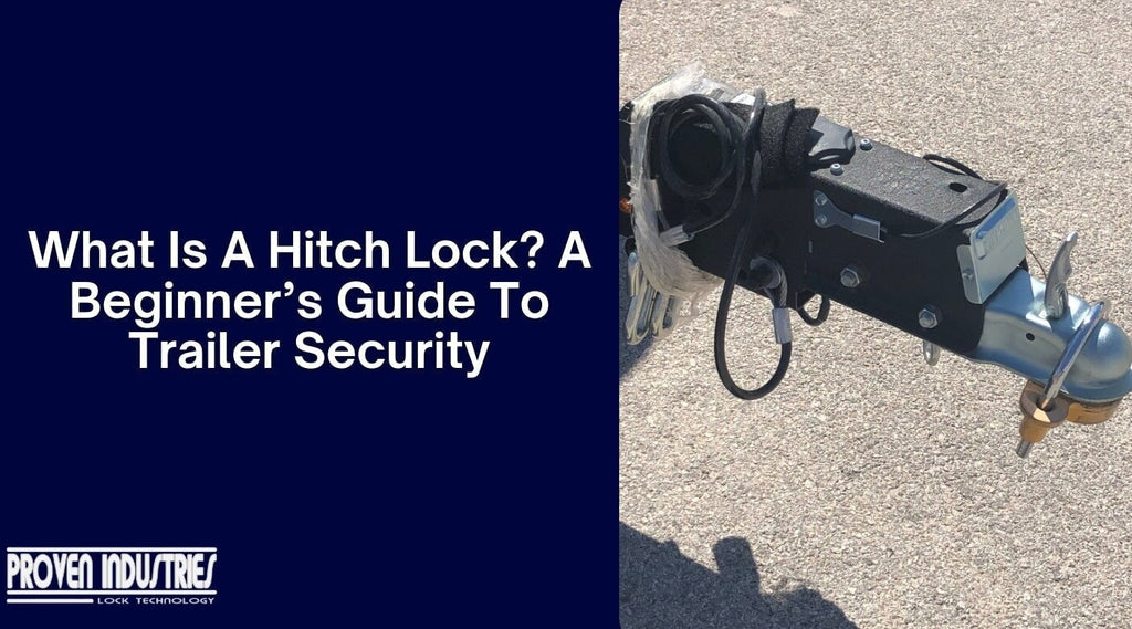 Hitch Locks Explained: Types, Uses & Why They Matter