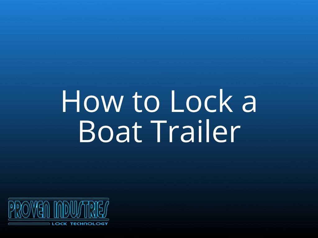 How to Lock a Boat Trailer and Prevent Theft Fast