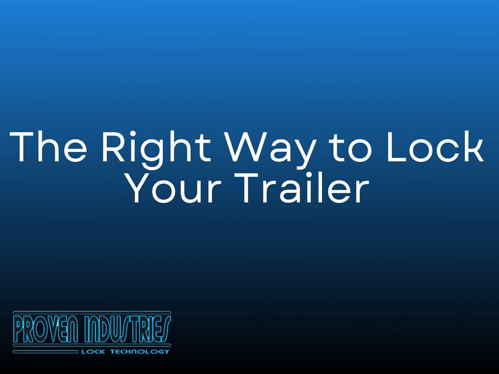 How to Lock Your Trailer Properly: Full Theft-Proofing Guide