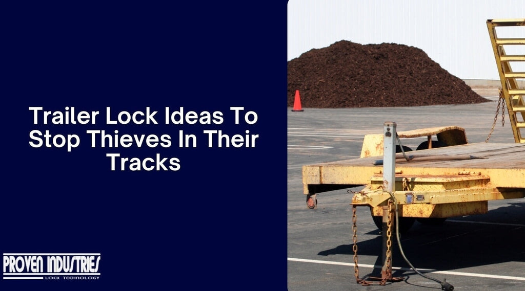 Best Trailer Lock Ideas for Maximum Theft Protection