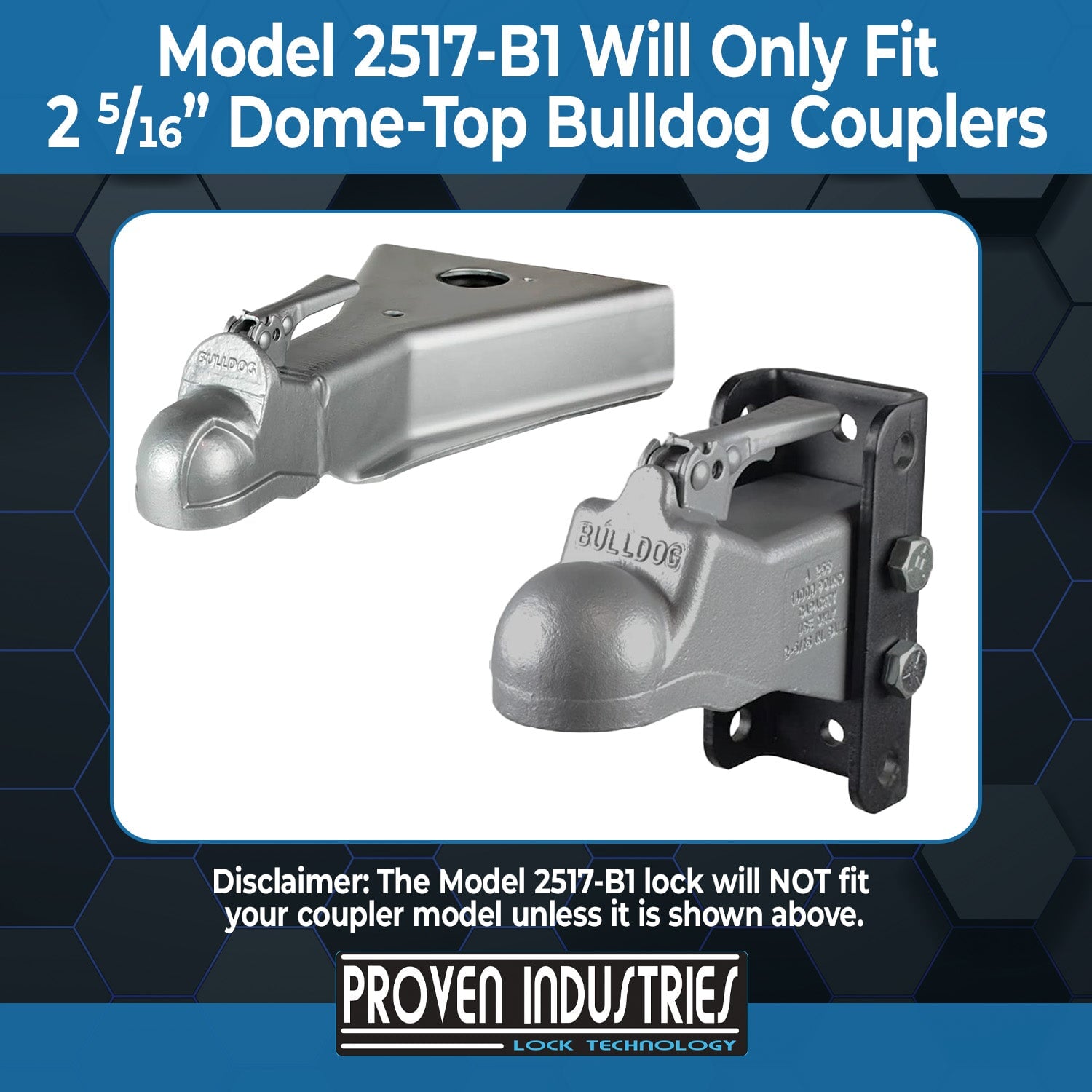 Model 2517-B1 2 5/16'' Trailer Coupler Locks Proven Locks 