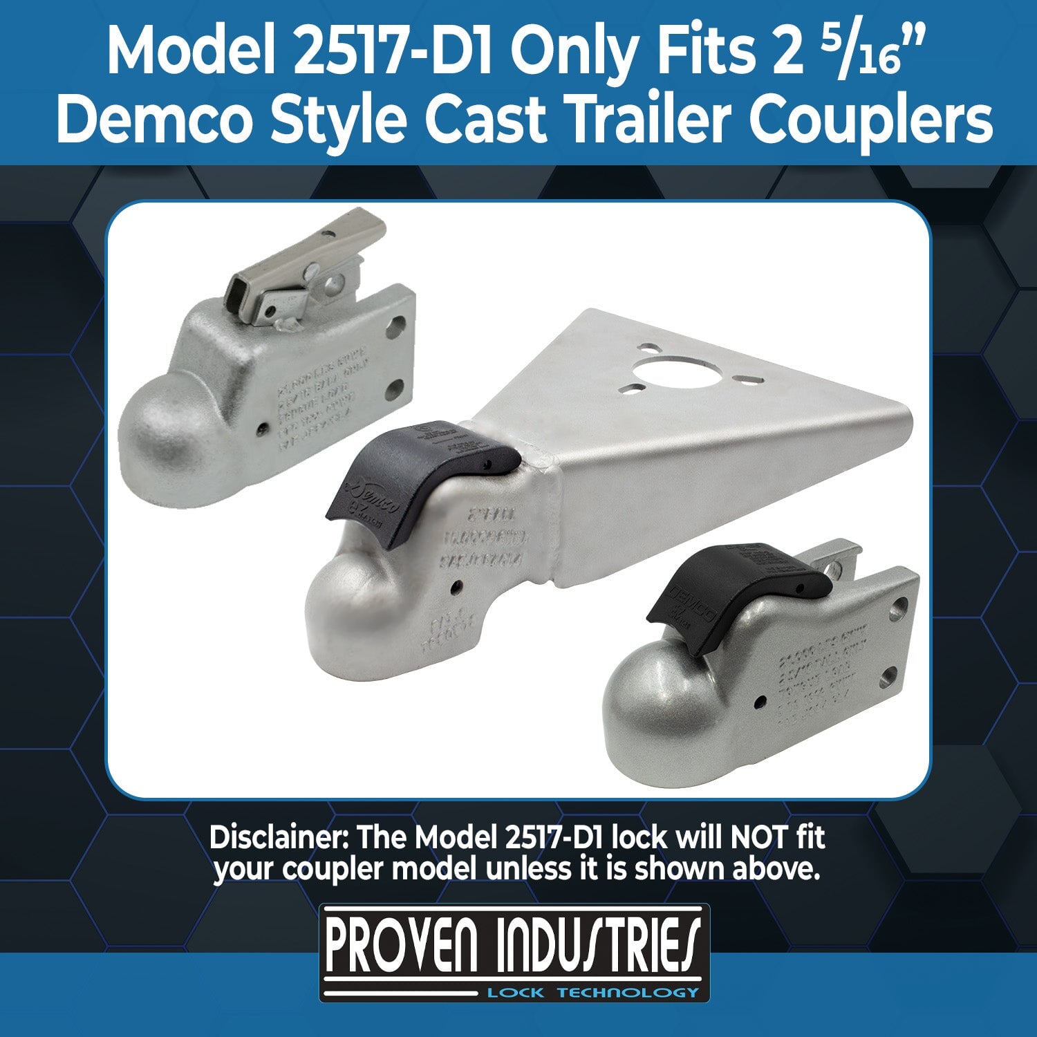 Model 2517-D1 2 5/16'' Trailer Coupler Locks Proven Locks 