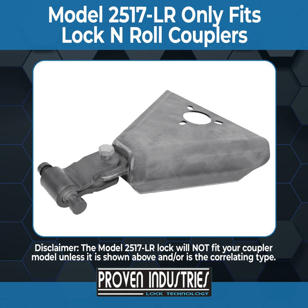 Model 2517-LR for Lock-N-Roll articulating trailer coupler other locks Proven Industries 