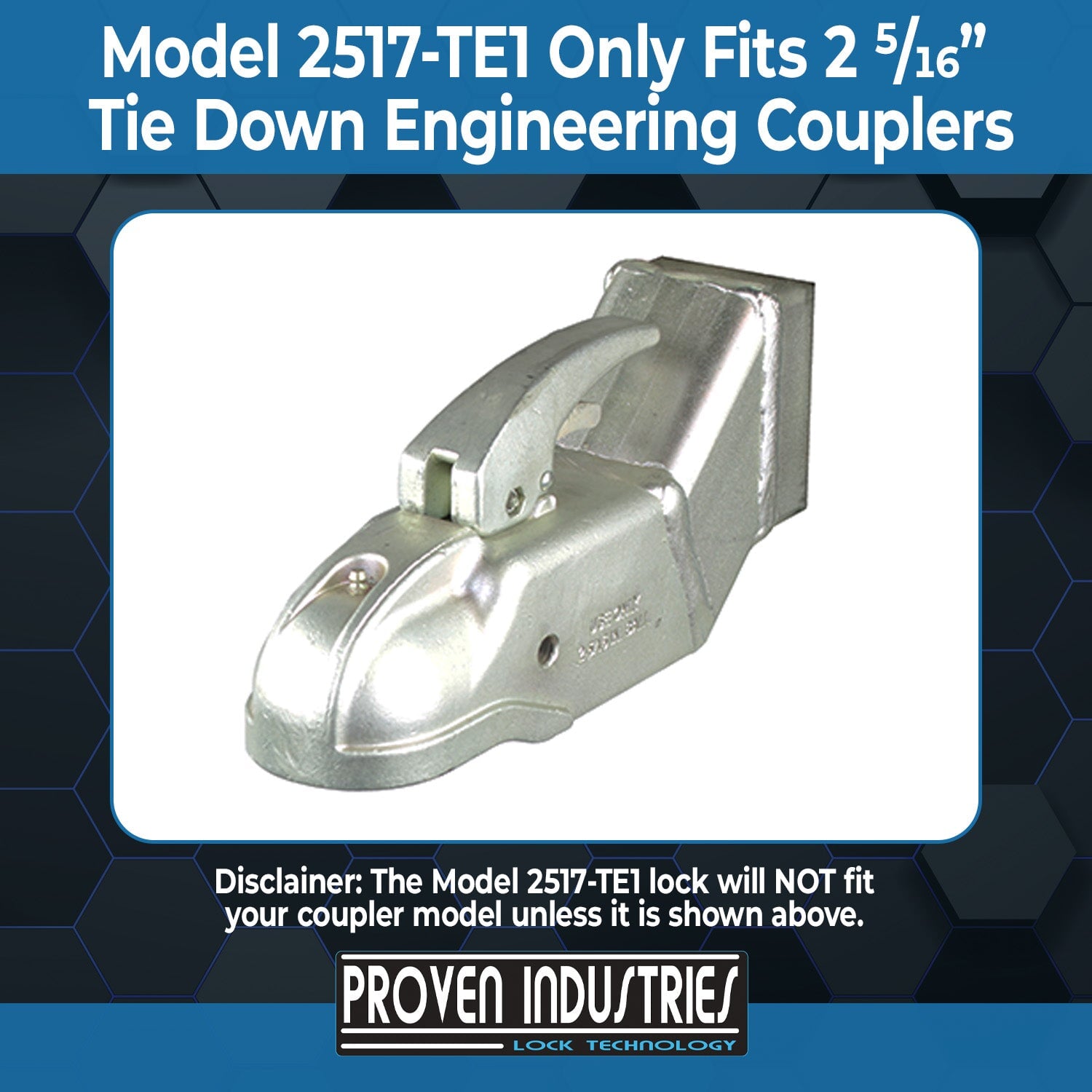 Model 2517-TE1 2 5/16'' Trailer Coupler Locks Proven Locks 